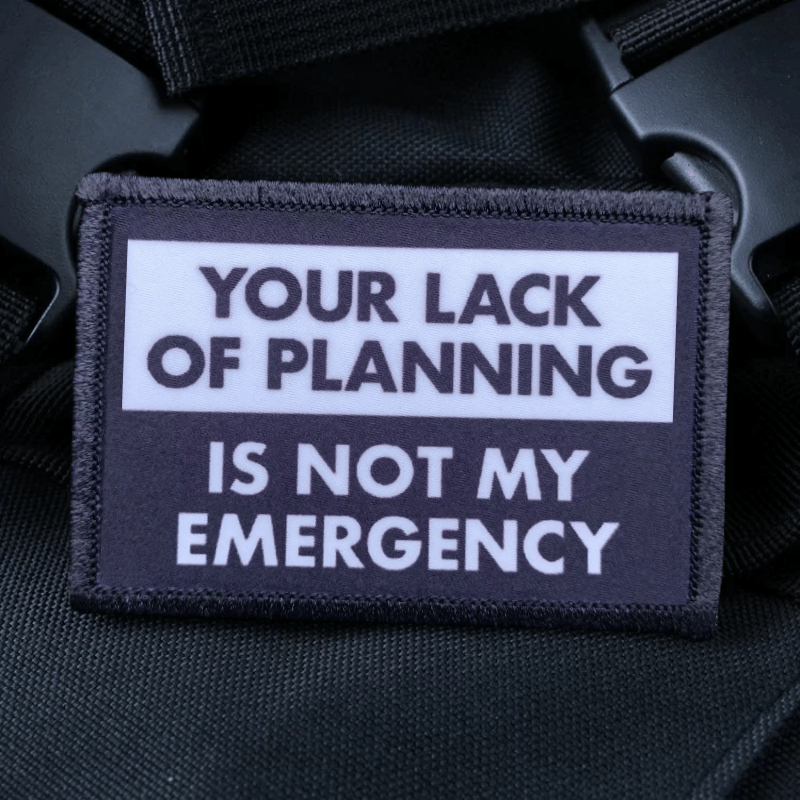Bivvy Bag Emergency - Not My Emergency Funny Patch Gear